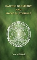 Sacred Geometry and Magical Symbols