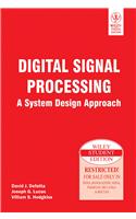 Digital Signal Processing: A System Design Approach