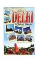 Delhi A Travel Guide