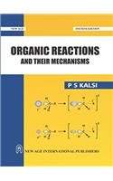 Organic Reactions and Their Mechanisms