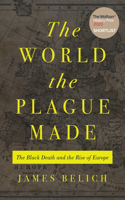 The World the Plague Made