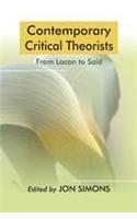 Contemporary Critical Theorists: From Lacan to Said