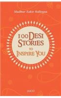 100 Desi Stories to Inspire You