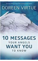 10 Messages Your Angels Want You to Know