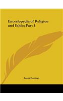 Encyclopedia of Religion and Ethics Part 1