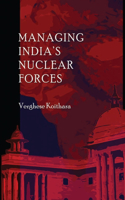 Managing India's Nuclear Forces