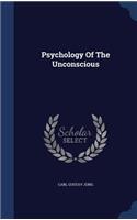 Psychology Of The Unconscious