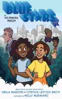 Blue Stars: Mission One: The Vice Principal Problem: A Graphic Novel