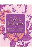 Love Letters of Elizabeth Barrett and Robert Browning