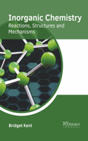 Inorganic Chemistry: Reactions, Structures and Mechanisms