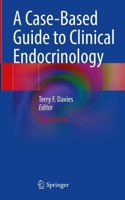 Case-Based Guide to Clinical Endocrinology