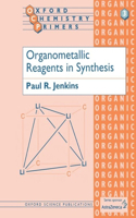 Organometallic Reagents in Synthesis