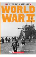 World War II (a Step Into History)