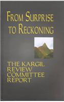 From Surprise to Reckoning: The Kargil Review Committee Report