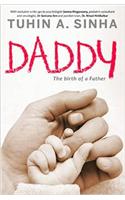 Daddy : The Birth Of A Father