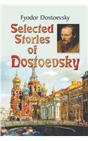 Selected Stories of Dostoyevsky