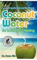 Coconut Water for Health and Healing