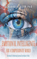 Emotional Intelligence for a Compassionate World