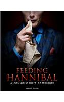 Feeding Hannibal: A Connoisseur's Cookbook