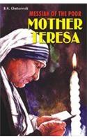 Messiah Of Poor Mother Teresa