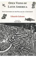 Open Veins of Latin America: Five Centuries of the Pillage of a Continent