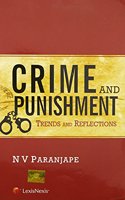 Crime and Punishment– Trends and Reflections