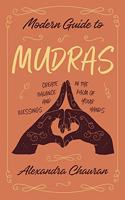 Modern Guide to Mudras