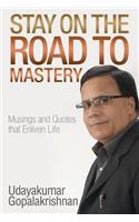 Stay on the Road to Mastery