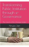 Transforming Public Institution Through E-Governance