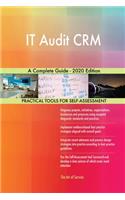 IT Audit CRM A Complete Guide - 2020 Edition