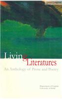 Living Literatures: An Anthology Of Prose And Poetry