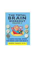 The Total Brain Workout Volume - II