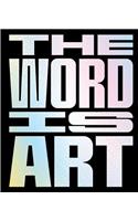 Word Is Art