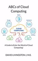 ABCs of Cloud Computing