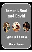 Samuel, Saul and David