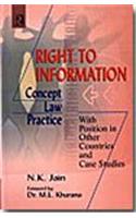 Right To Information : Concept, Law And Practice