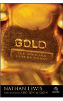 Gold: The Once and Future Money