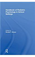 Handbook of Pediatric Psychology in School Settings