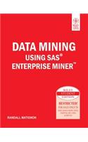 Data Mining Using Sas Enterprise Miner