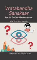 Vratabandha Sanskaar For the Confused Contemporary