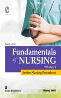 Fundamentals of Nursing Vol-II(Senior Nursing Procedures),4th Ed