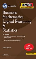 Taxmann's CRACKER for Business Mathematics Logical Reasoning & Statistics - Covering Past Exam Questions, ft. Calculator, Shortcut Tricks, Chapter-wise Marks distribution, etc. for CA-Foundation