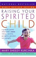 Raising Your Spirited Child Rev Ed (Revised)