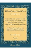 In the Circuit Court of the United States for the Eastern Division of the Eastern Judicial District of Missouri, Vol. 15: United States of America, Petitioner, V. Standard Oil Company of New Jersey Et Al., Defendants; Defendants' Testimony