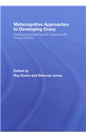 Metacognitive Approaches to Developing Oracy