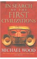In Search Of The First Civilizations