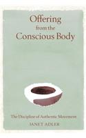 Offering from the Conscious Body