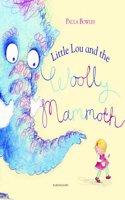 Little Lou and the Woolly Mammoth