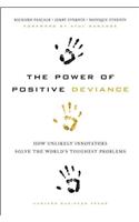 The Power of Positive Deviance