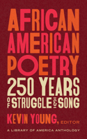 African American Poetry: : 250 Years of Struggle & Song